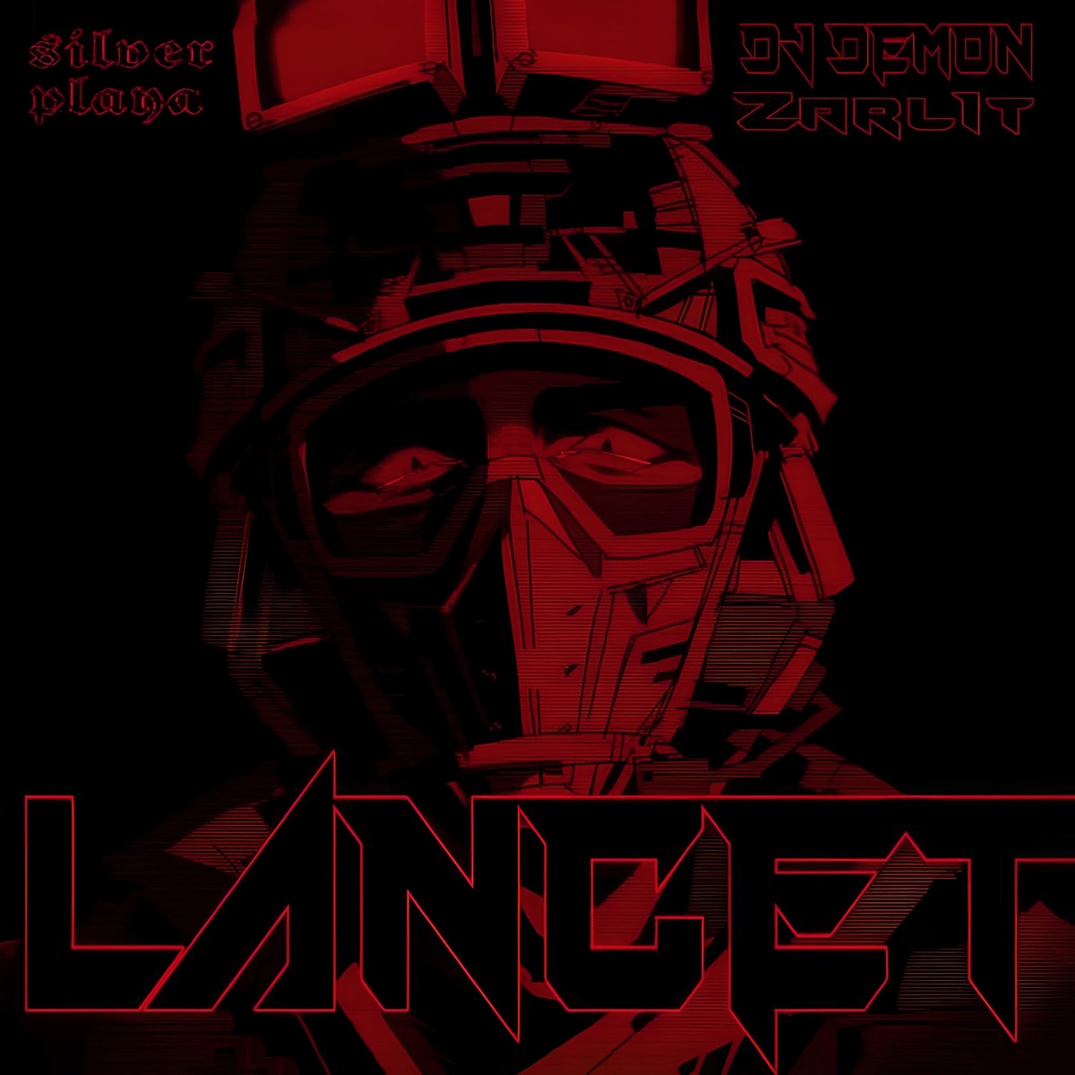 Lancet - Single by Zarl1t, Dj Demon & Silver Playa album cover