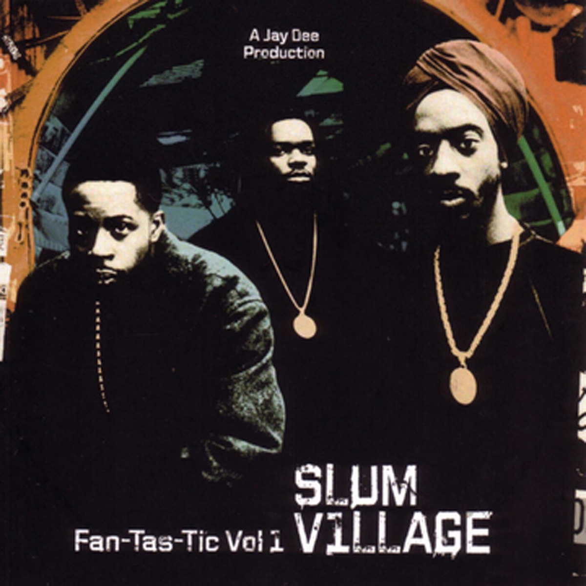 Fan-Tas-Tic, Vol. 1 by Slum Village album cover
