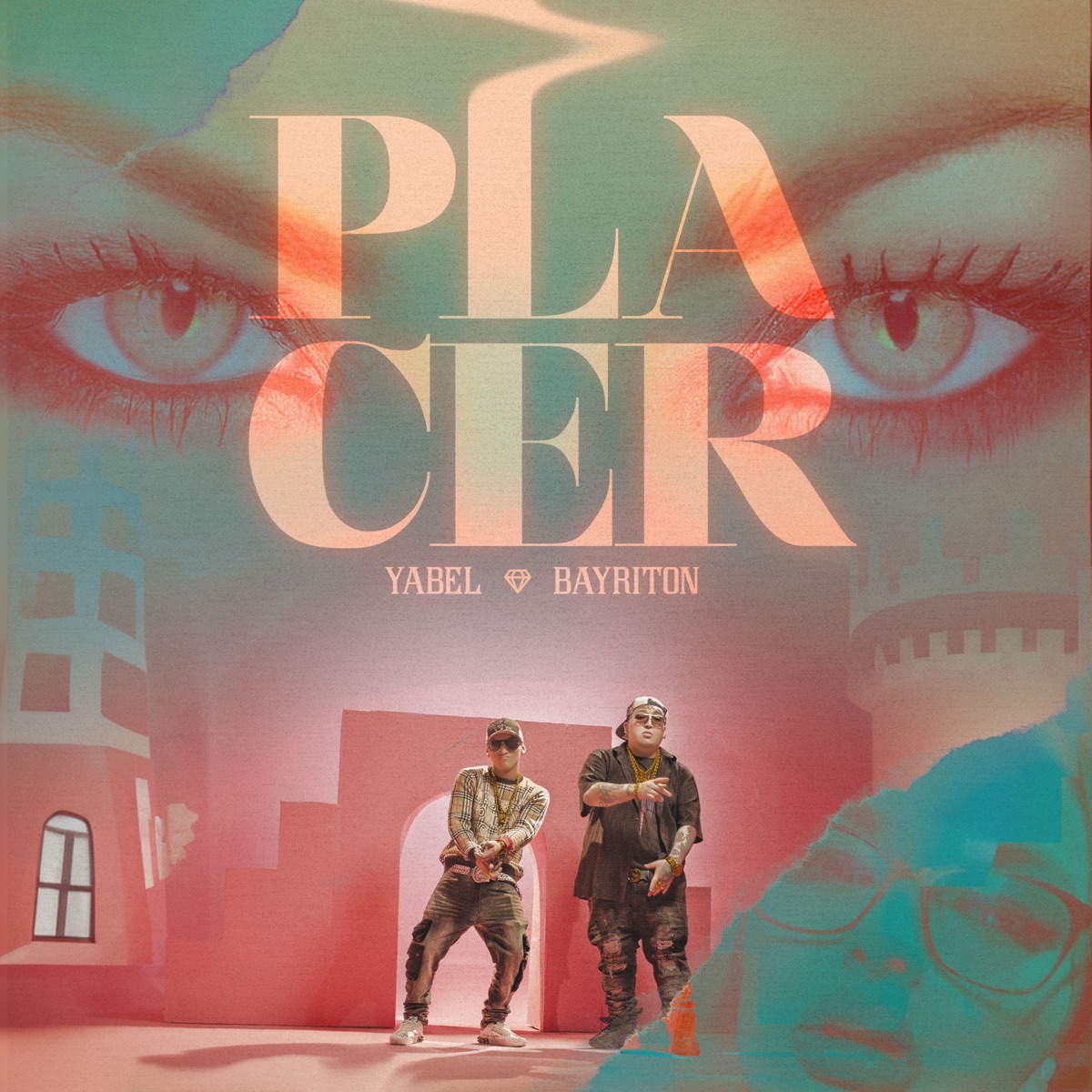Placer - Single by Yabel & Bayriton album cover