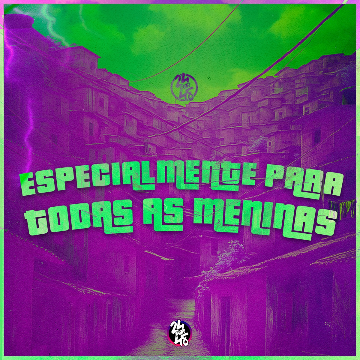 Especialmente para Todas as Meninas - Single by Dj VN Maestro album cover