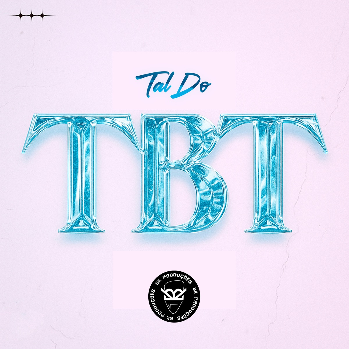 TAL DO TBT - Single by MC MAYAH, DJ Pboy & BK2P album cover