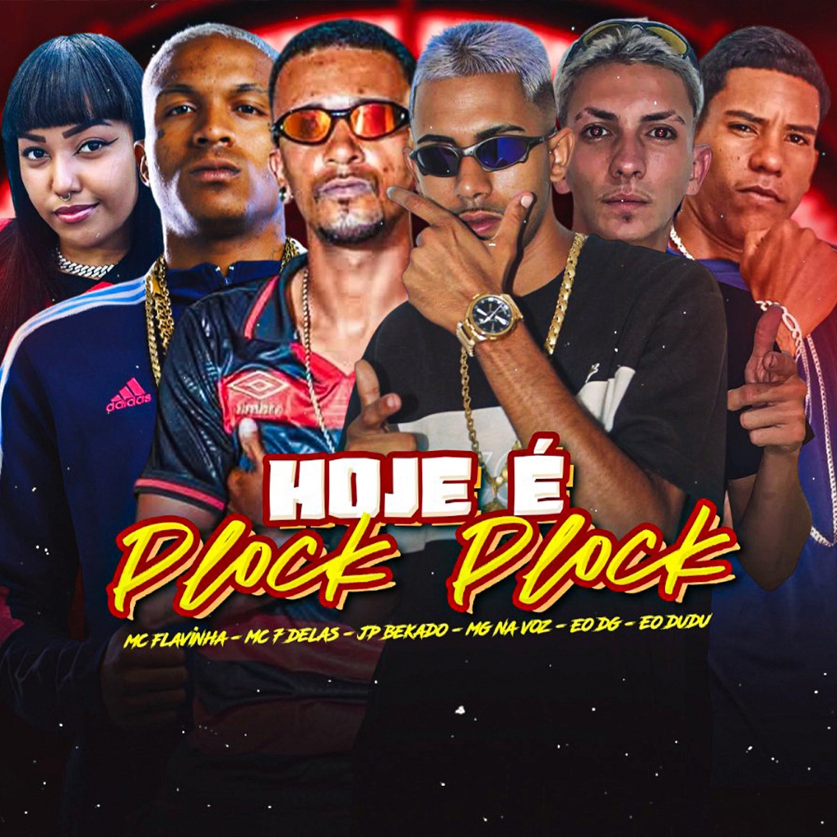 Hoje É Plock Plock (feat. Mc 7 delas & Mc Flavinha) - Single by Mg na Voz, EO Dudu, jp bekado & EO DG album cover