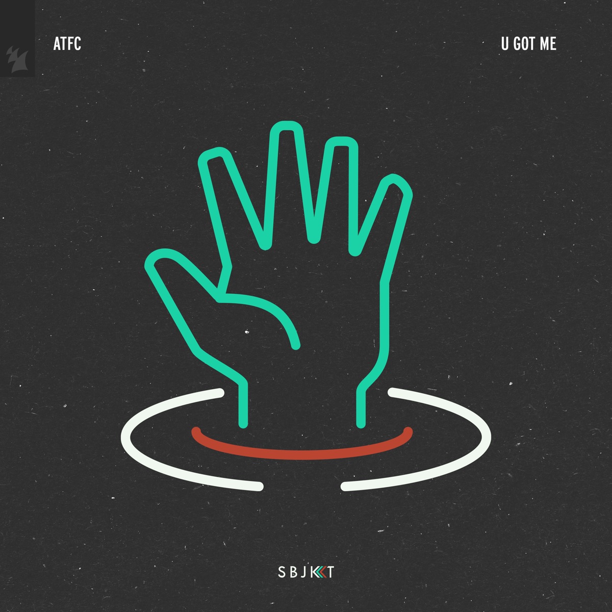 U Got Me - Single by ATFC album cover