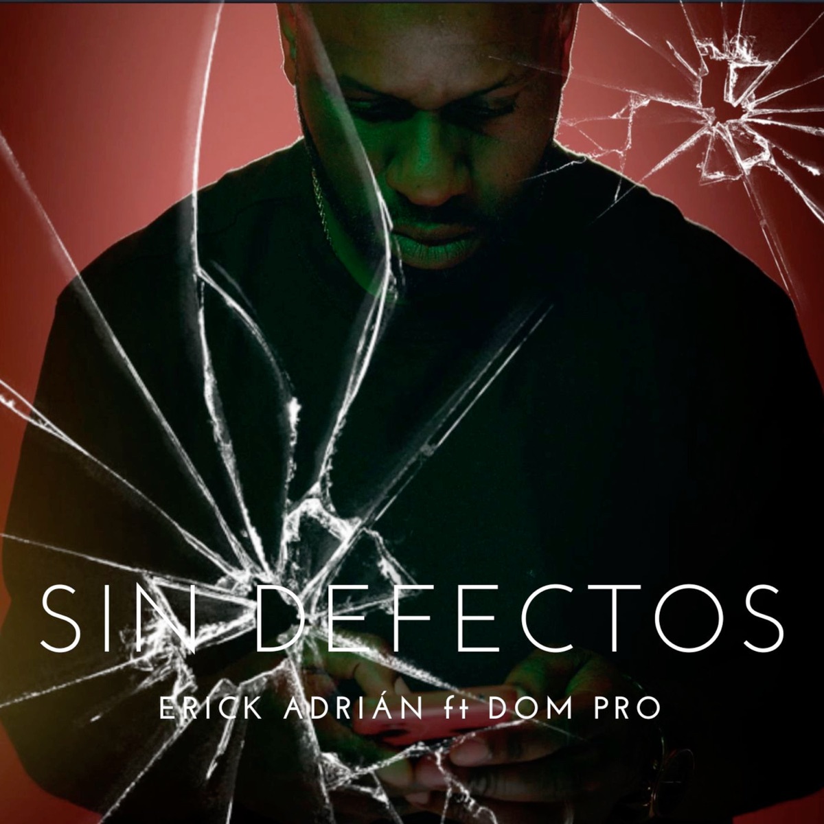 Sin defectos (feat. Dom Pro) - Single by Erick Adrián album cover