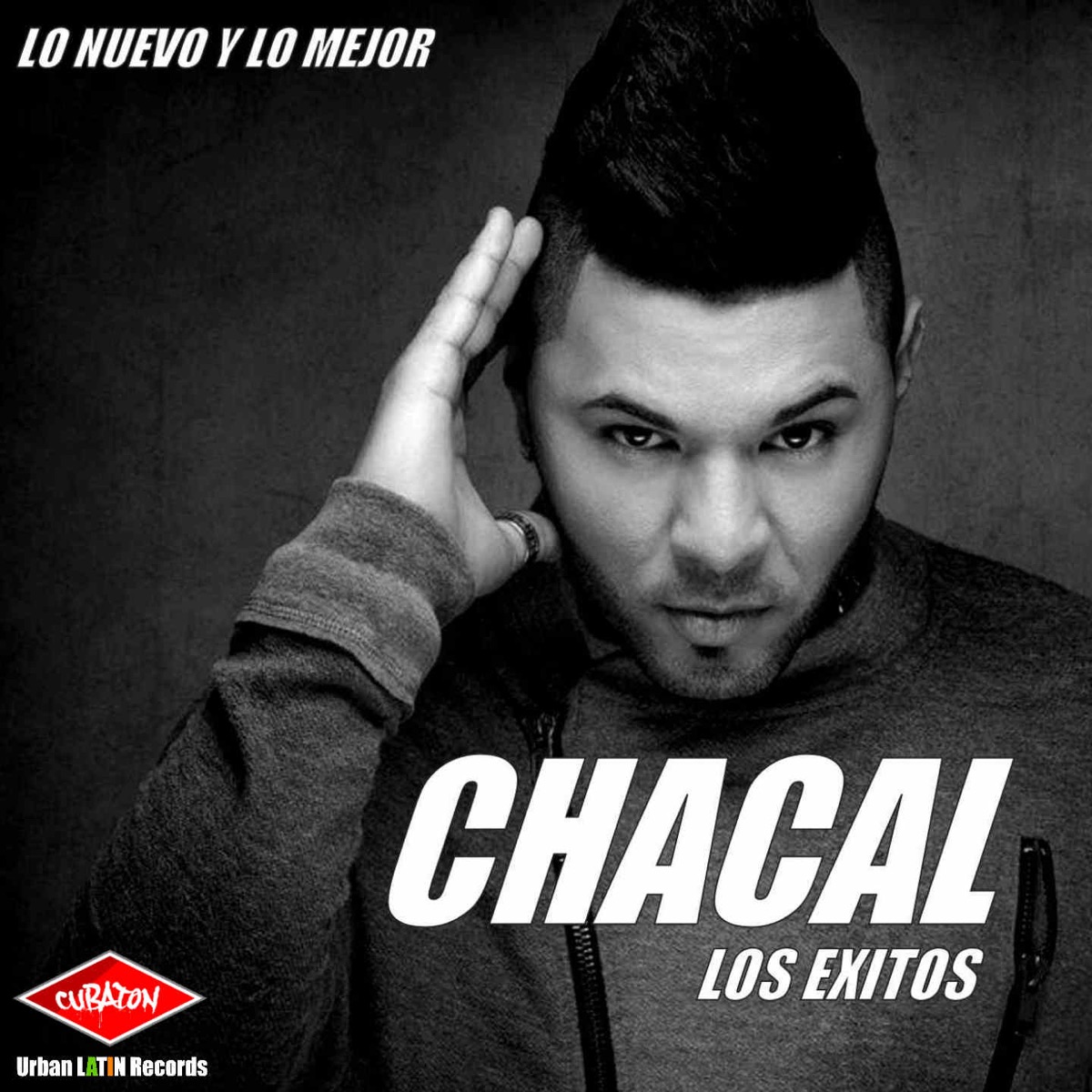 Los Éxitos: Lo Nuevo y Lo Mejor by Chacal album cover