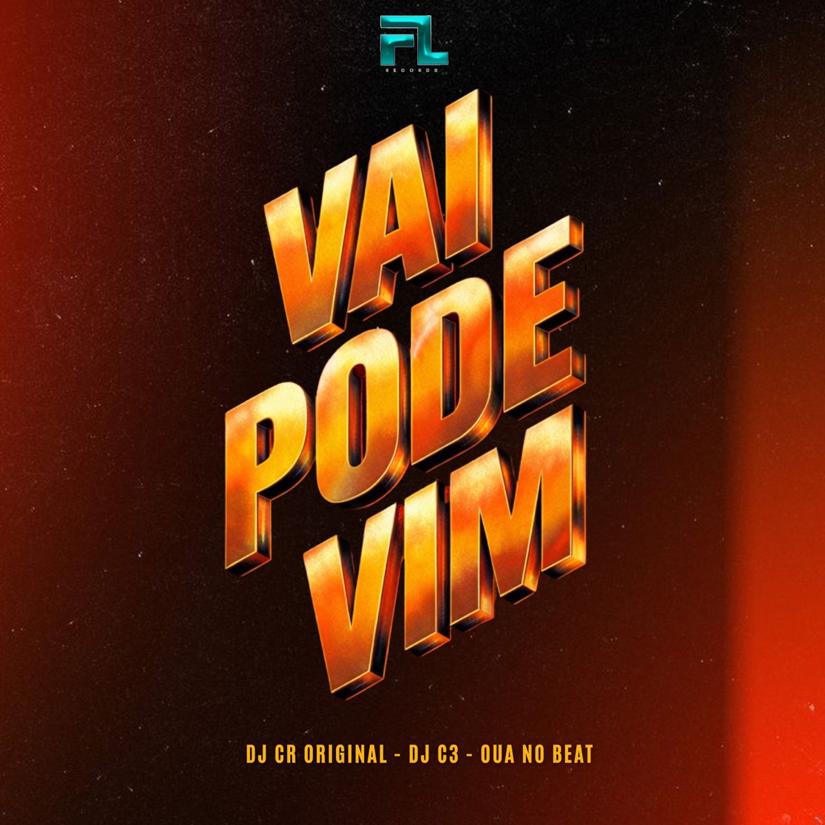 Vai Pode Vim - Single by DJ CR Original, dj c3 & Ouá no Beat album cover