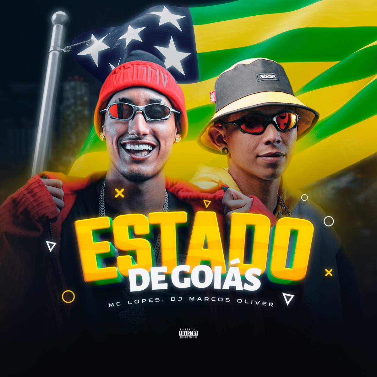 Estado de Goias - Single by MC Lopes & Dj Marcos Oliver album cover