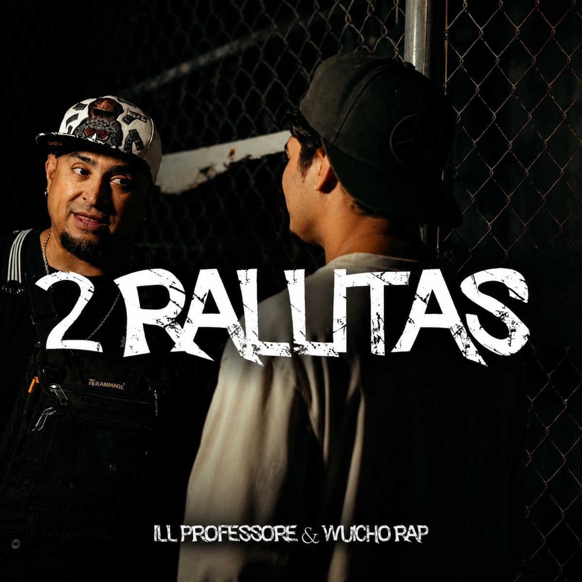 2 Rallitas (feat. Wuicho Rap) - Single by Ill Professore album cover