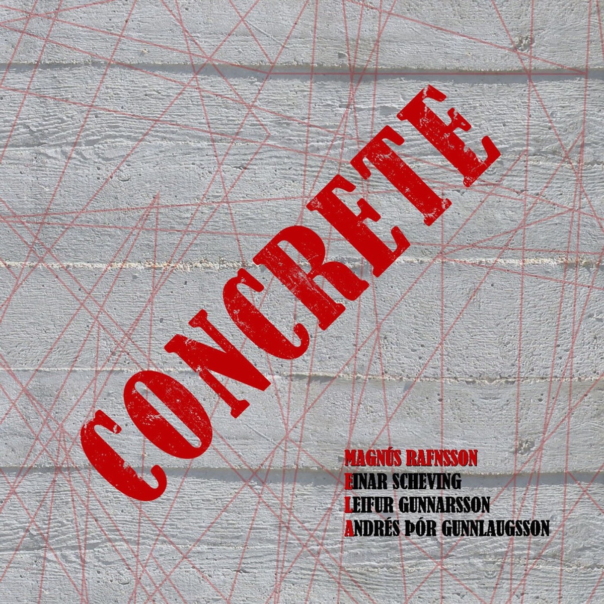 Concrete (feat. Einar Scheving, Andres Thor & Leifur Gunnarsson) by Magnús Rannver Rafnsson album cover