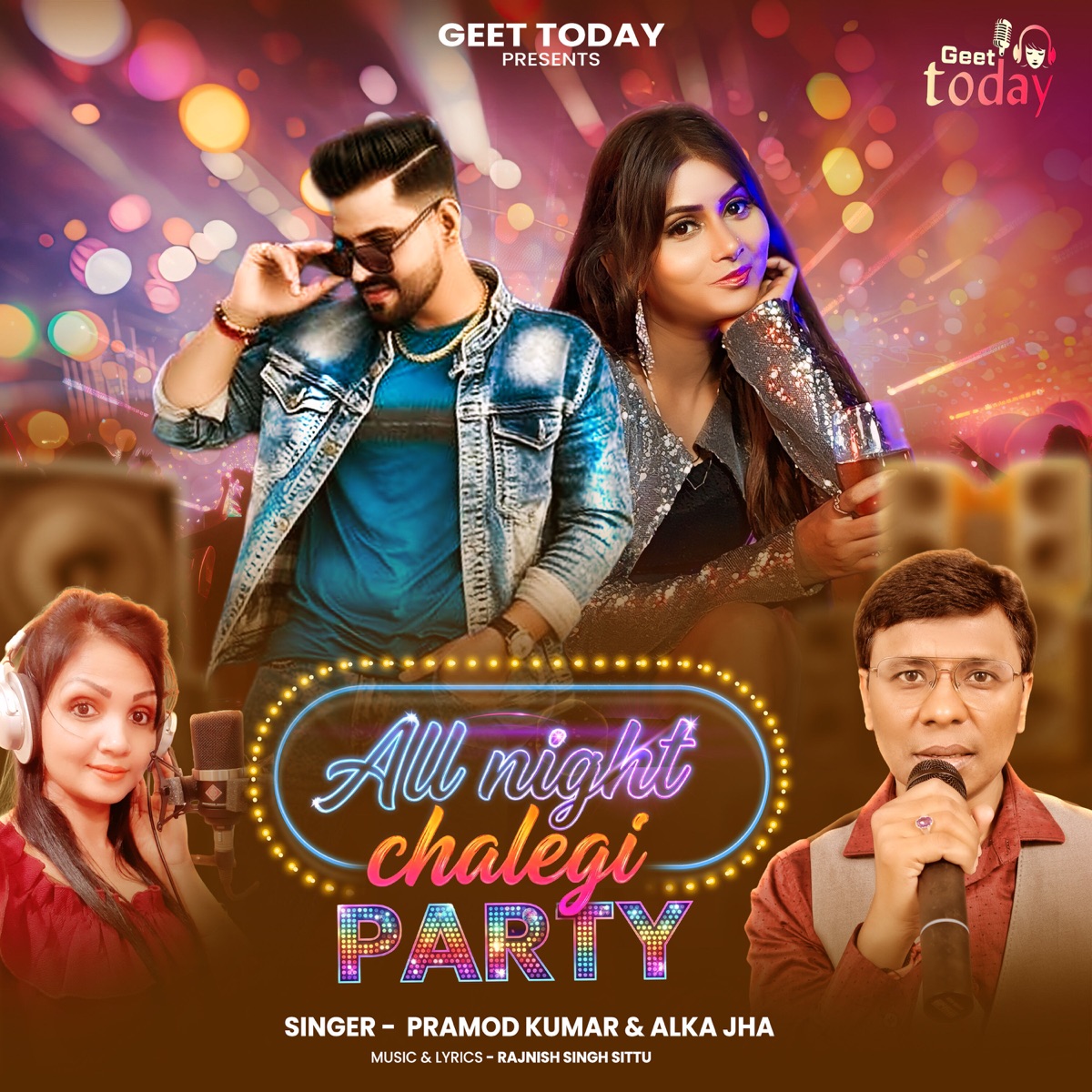 All Night Chalegi Party - Single by Pramod Kumar & Alka Jha album cover