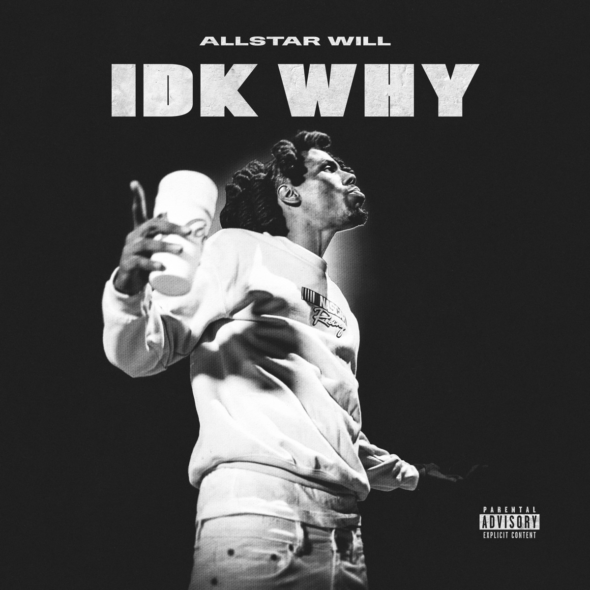 Idk Why - Single by All-Star Will album cover