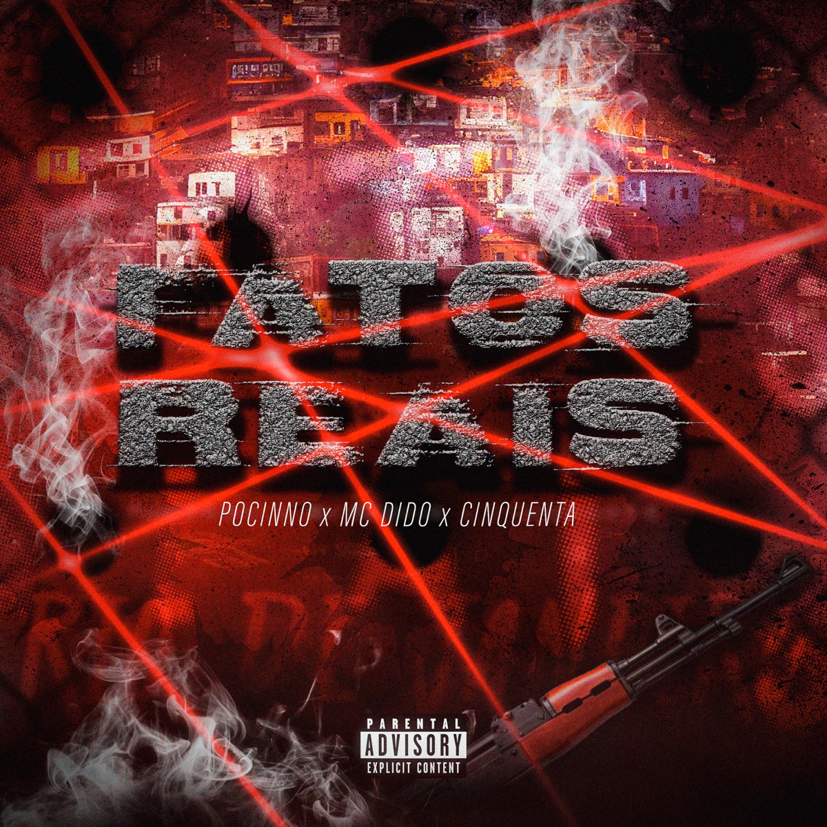 Fatos Reais - Single by Pocinno, Cinquenta & Mc Dido album cover