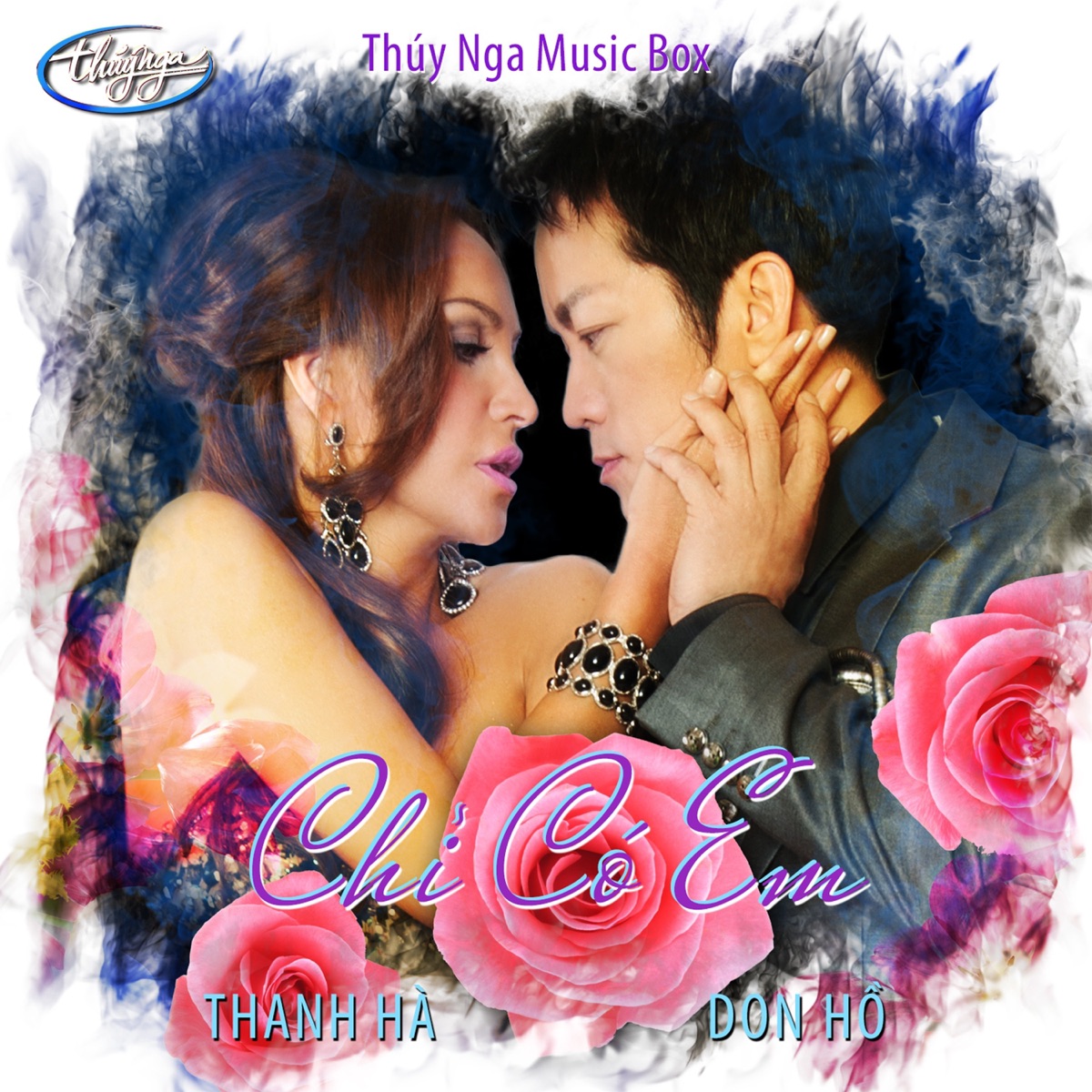 Chỉ Có Em (Musicbox 007) by Thanh Ha & Don Hồ album cover