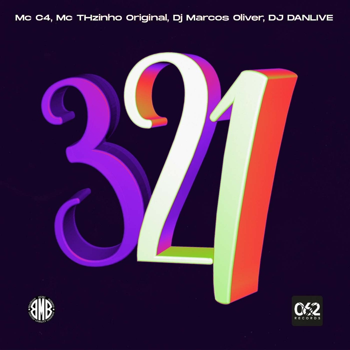 321 (feat. DJ DANLIVE) - Single by MC C4, Mc THzinho original & Dj Marcos Oliver album cover