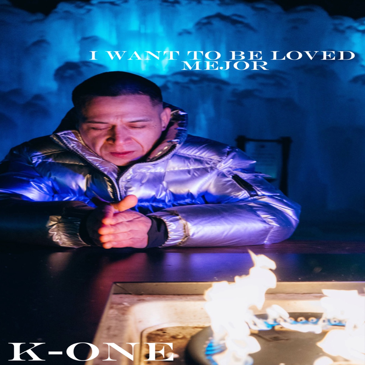 I Want To Be Loved Mejor - Single by K-ONE album cover