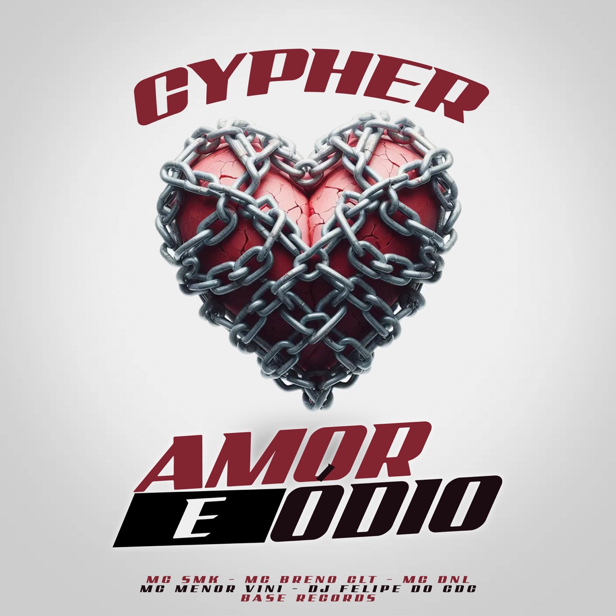 Cypher Amor e Ódio - Single by Mc Menor Vini, MC BRENO CLT, MC DNL & MC SMK album cover