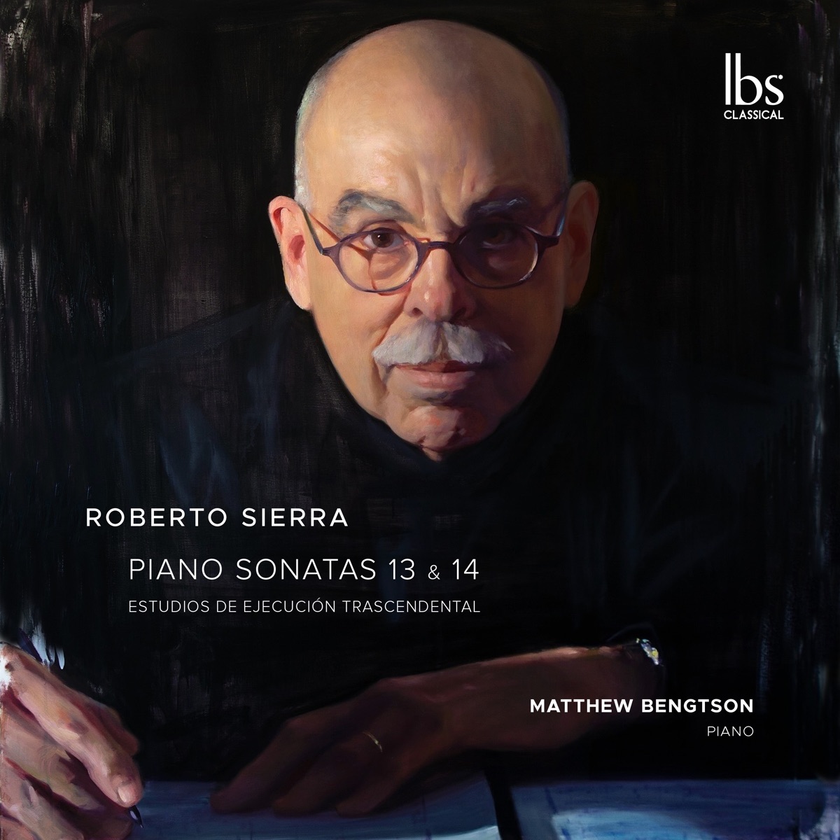 Roberto Sierra: Piano Sonatas Nos. 13-14 & Estudios de ejecución trascendental by Matthew Bengtson album cover