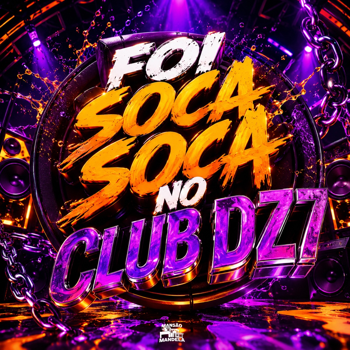 Foi Soca Soca no Club Dz7 - Single by Mc Delux, Mc M7, Mc Boy da VG & Dj Alex Original album cover