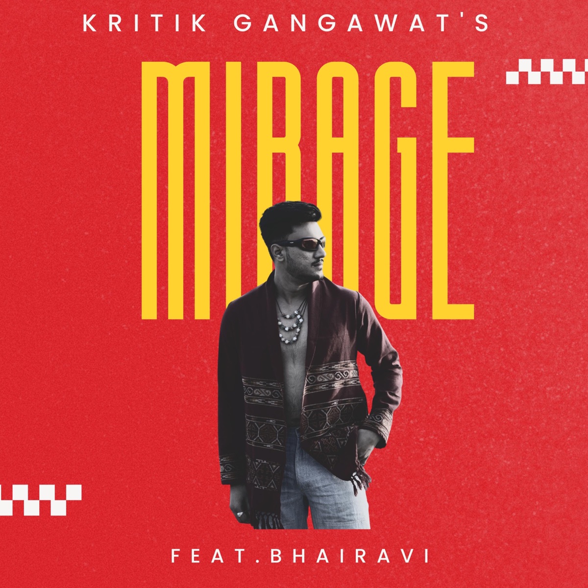 Mirage (feat. Bhairavi Patil) - Single by Kritik Gangawat album cover