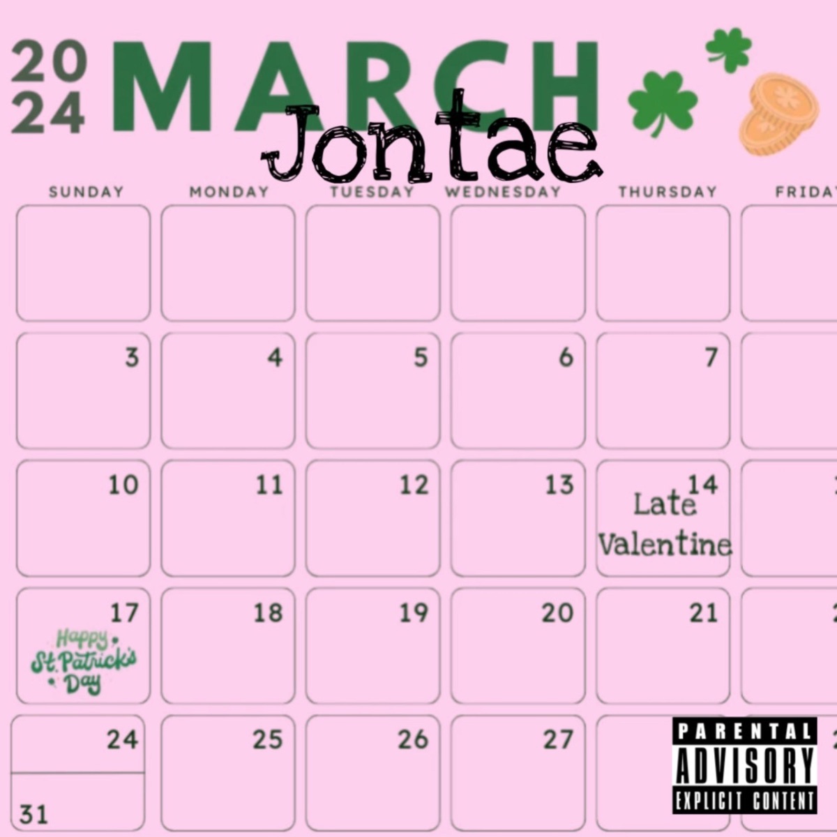 Late Valentines - Single by Jontae album cover