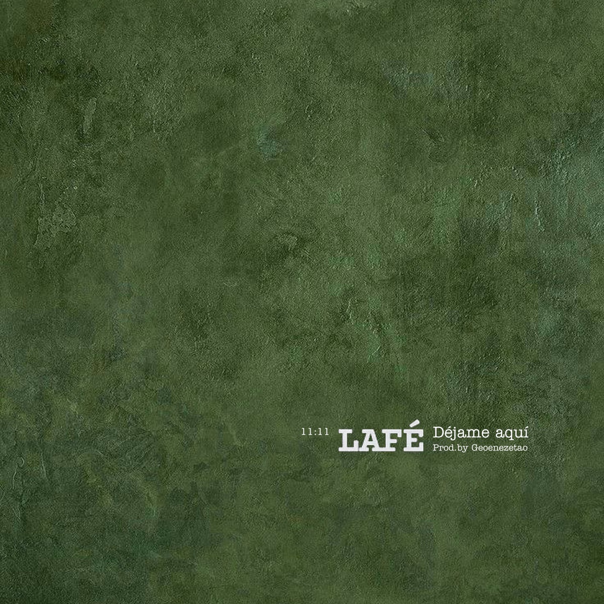 Déjame Aquí - Single by LaFé & Geoenezetao album cover