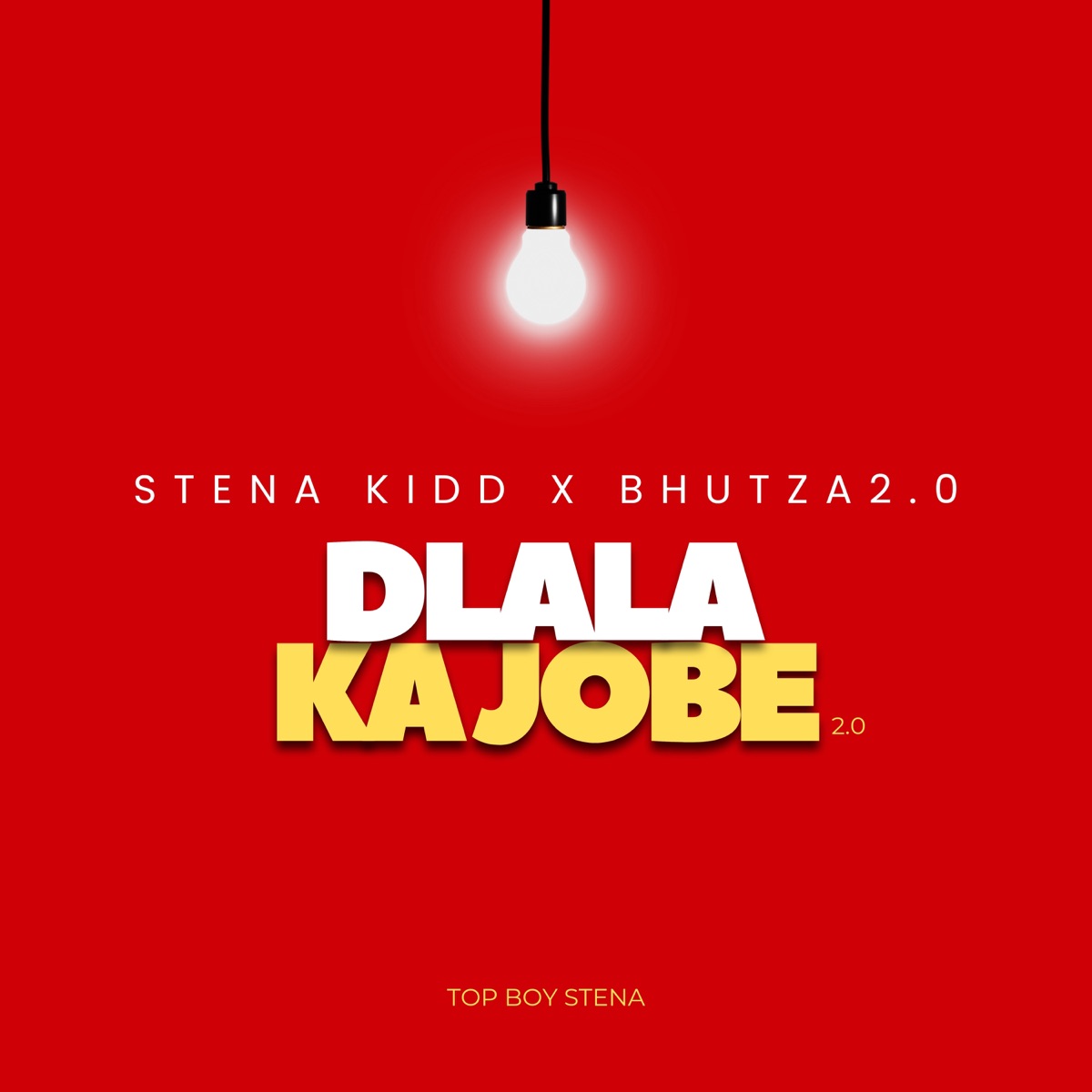Dlala Ka Jobe (feat. Bhutza 2.0) - Single by Stena kidd album cover