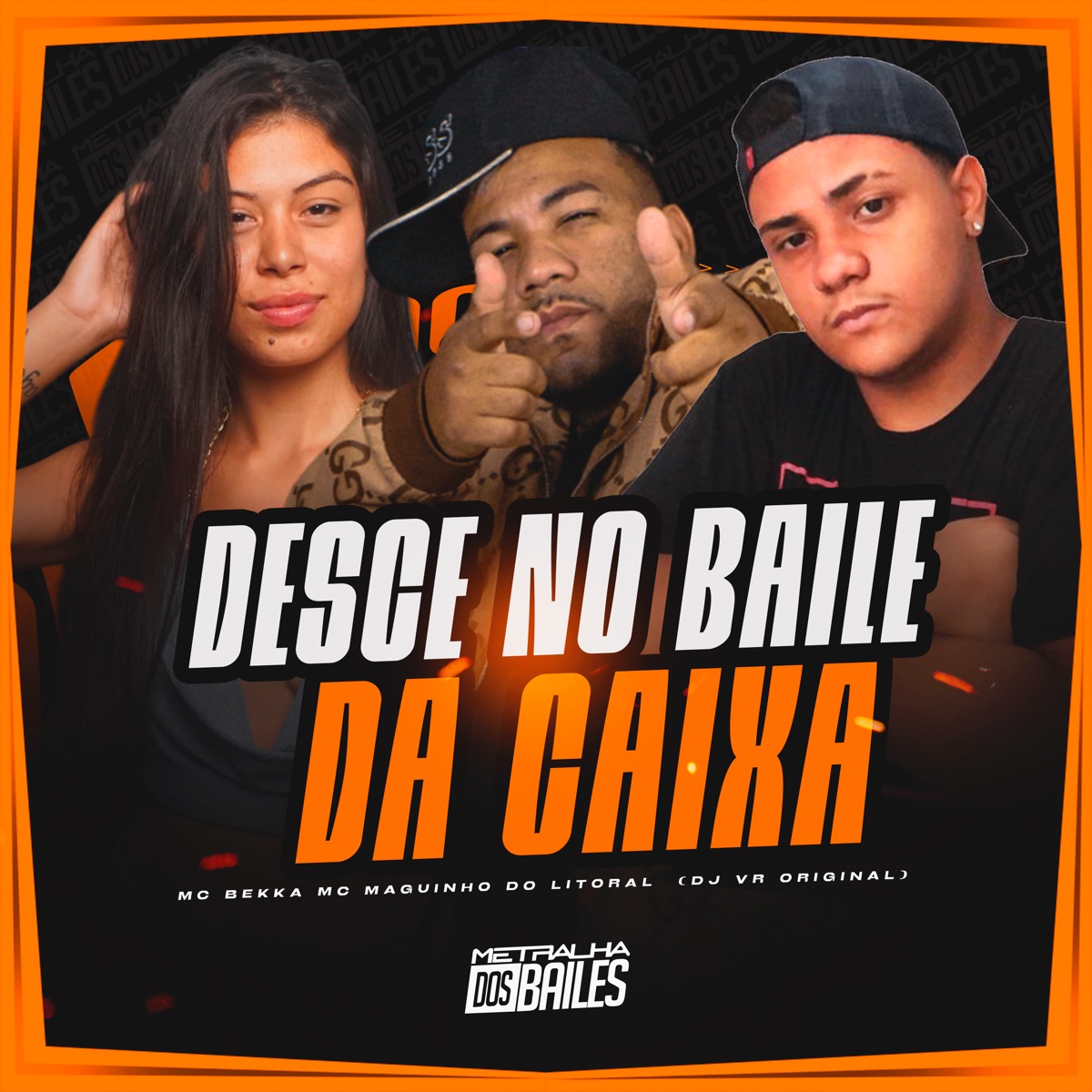 Desce no Baile da Caixa - Single by MC Bekka, MC Maguinho do Litoral & DJ VR Original album cover
