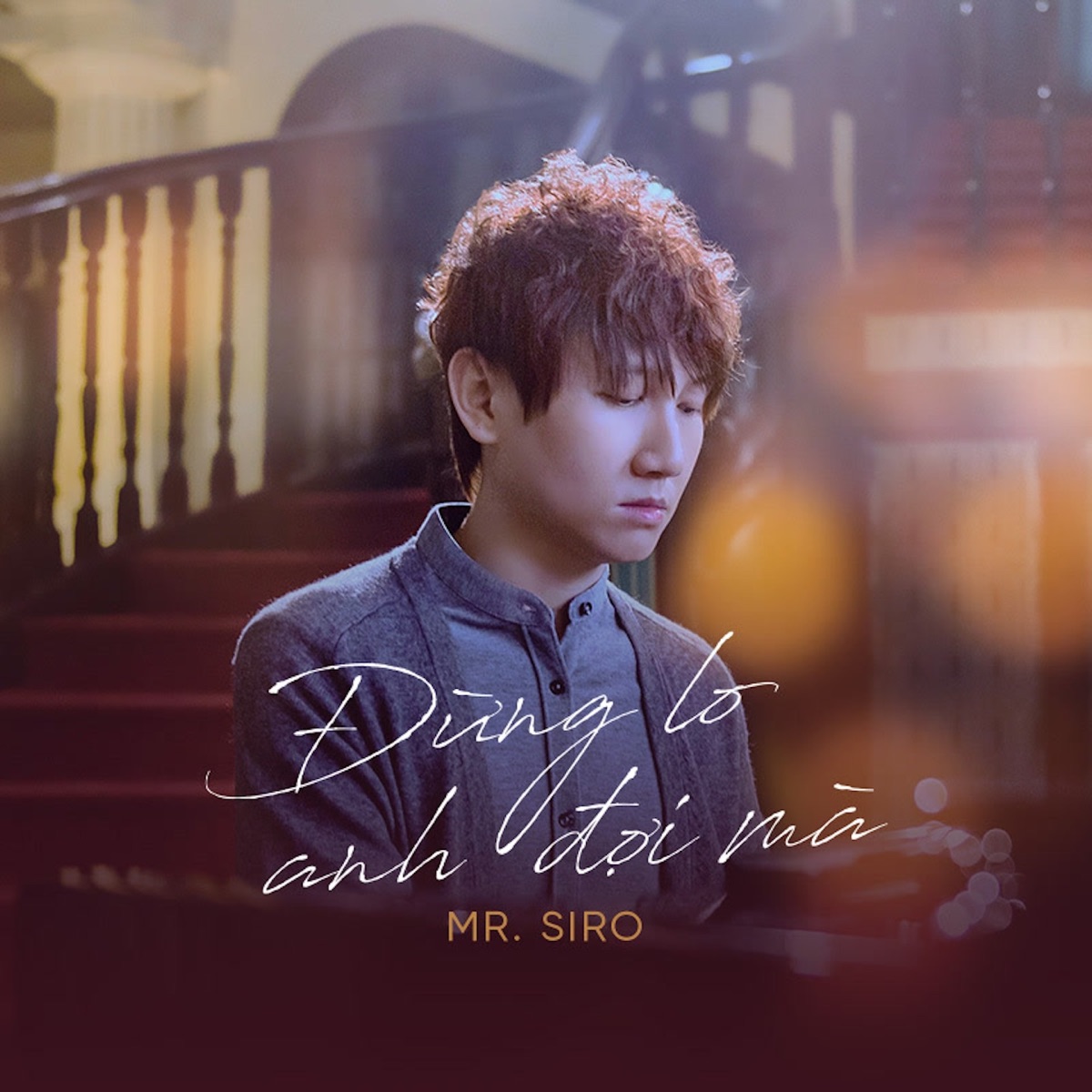 Đừng Lo Anh Đợi Mà - Single by Mr. Siro album cover