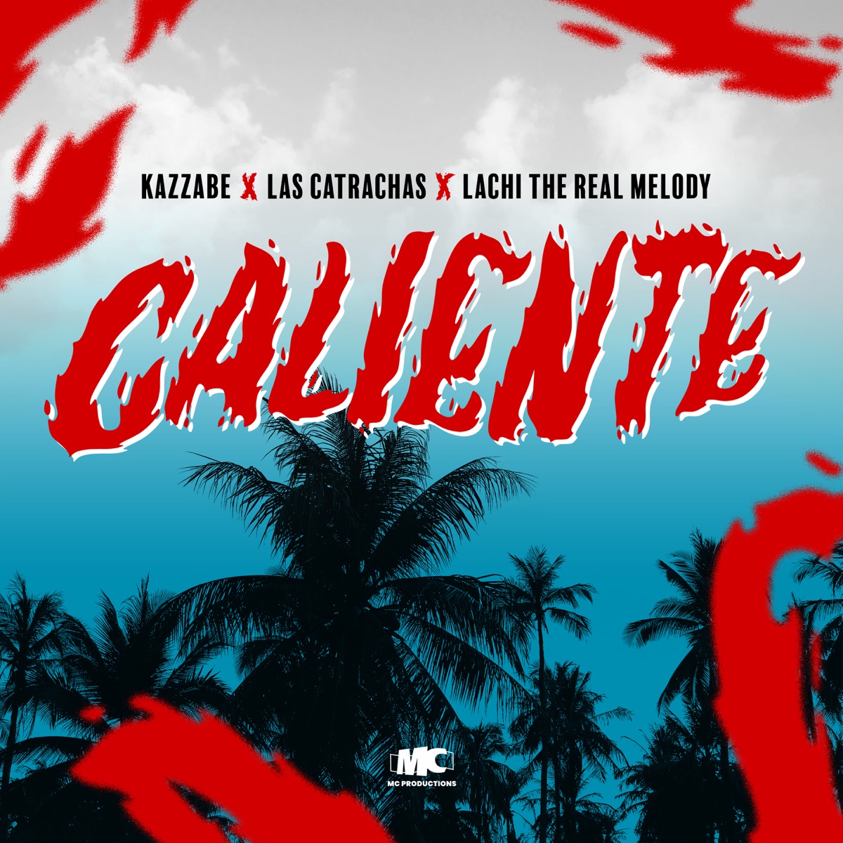 Caliente - Single by Kazzabe, Las Catrachas & Lachi The Real Melody album cover