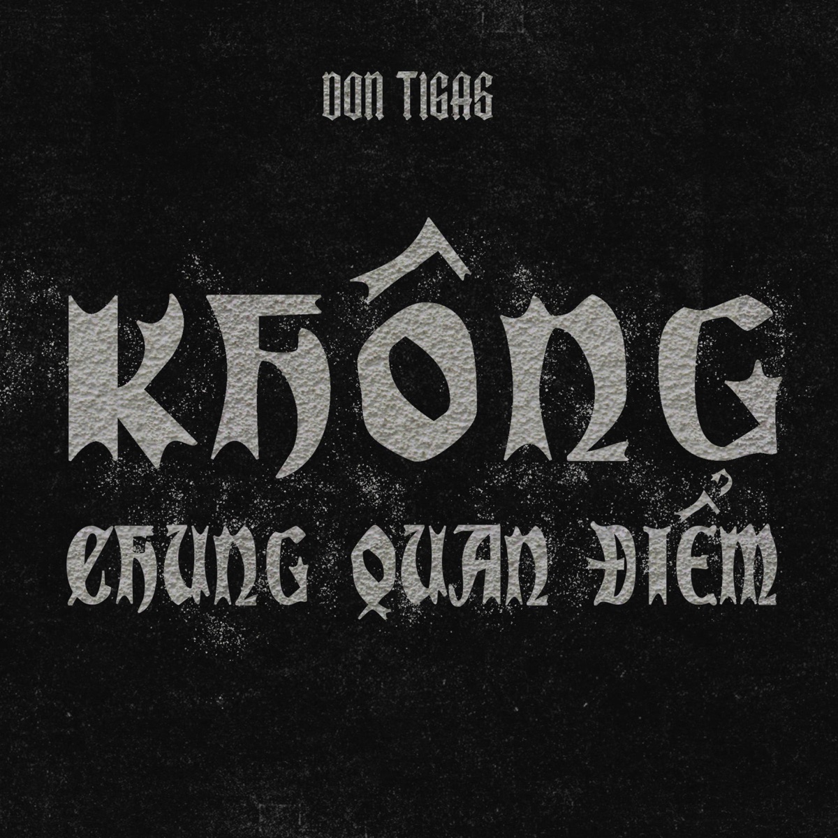 Không Chung Quan Điểm - Single by Don Tigas album cover