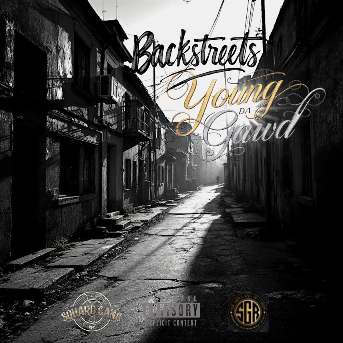 Backstreets - Single by Young Da Gawd album cover