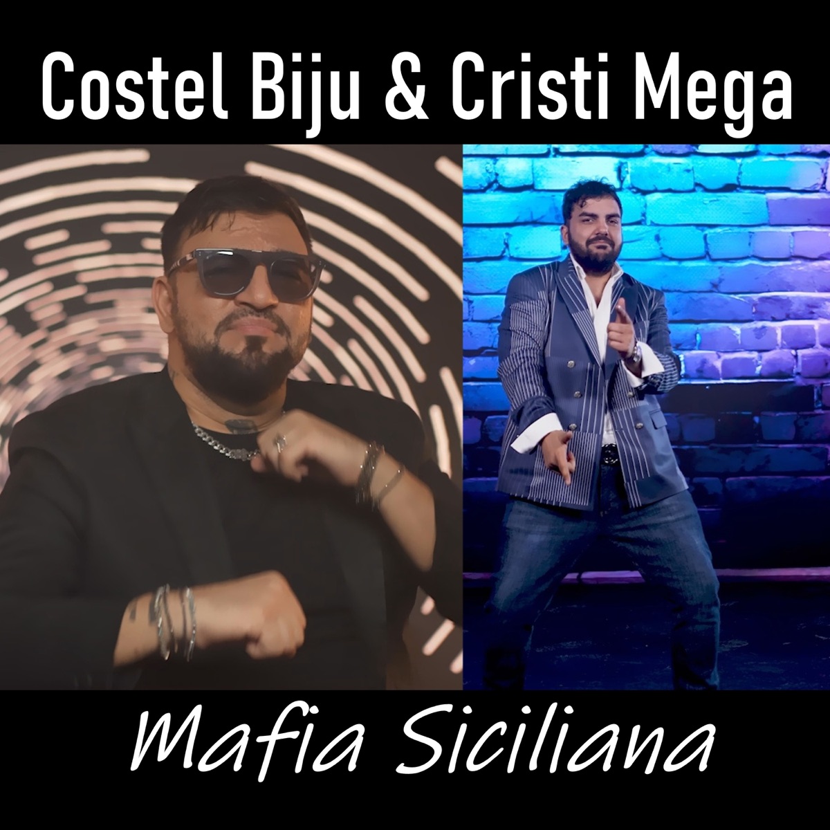 Mafia Siciliana - Single by Costel Biju & Cristi Mega album cover