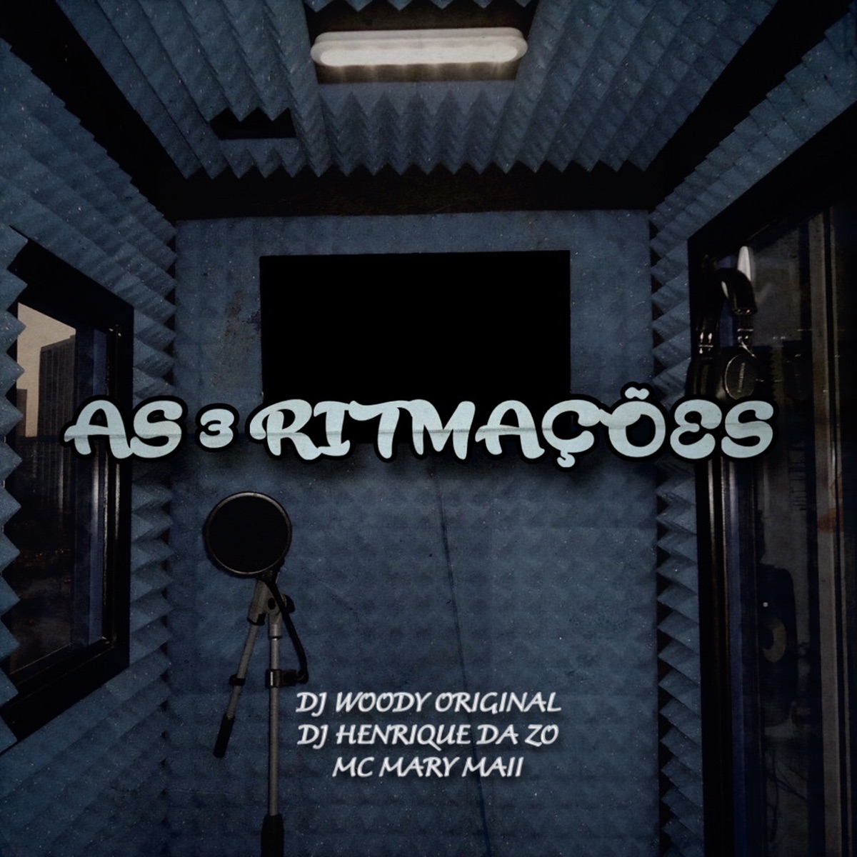 As 3 Ritmações - Single by DJ WOODY ORIGINAL, DJ HENRIQUE DA ZO & Mc Mary Maii album cover