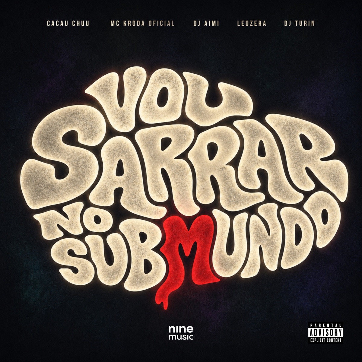 VOU SARRAR NO SUBMUNDO (feat. DJ TURIN) - Single by Dj Aimi, Cacau Chuu, Mc Kroda Oficial & LeoZera album cover