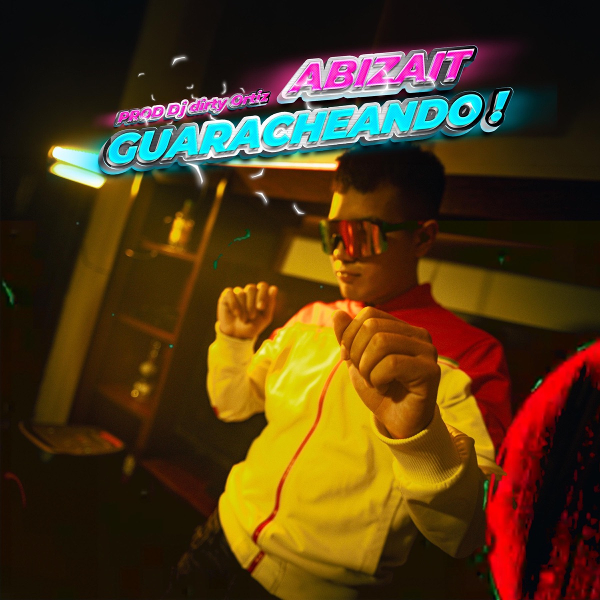 Guaracheando (feat. Dj Dirty Ortiz) - Single by ABIZAIT album cover