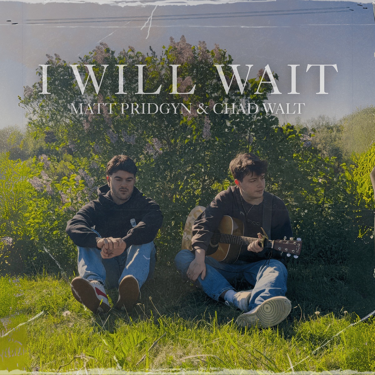 I Will Wait - Single by Matt Pridgyn & Chad Walt album cover