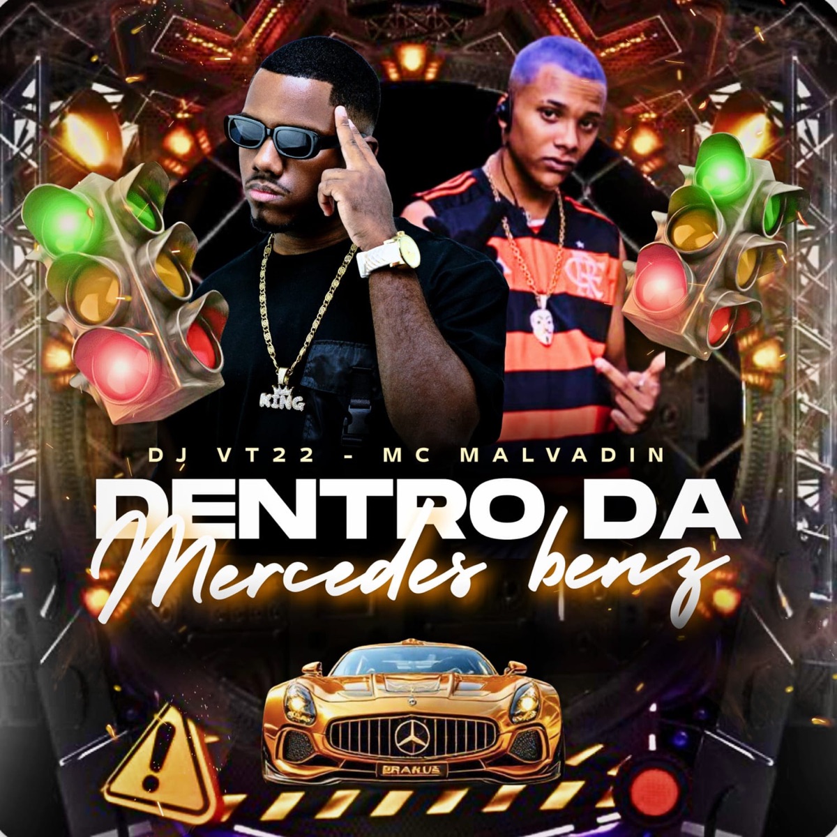 Dentro da Mercedes Benz - Single by dj vt 22 ofc & Malvadin album cover