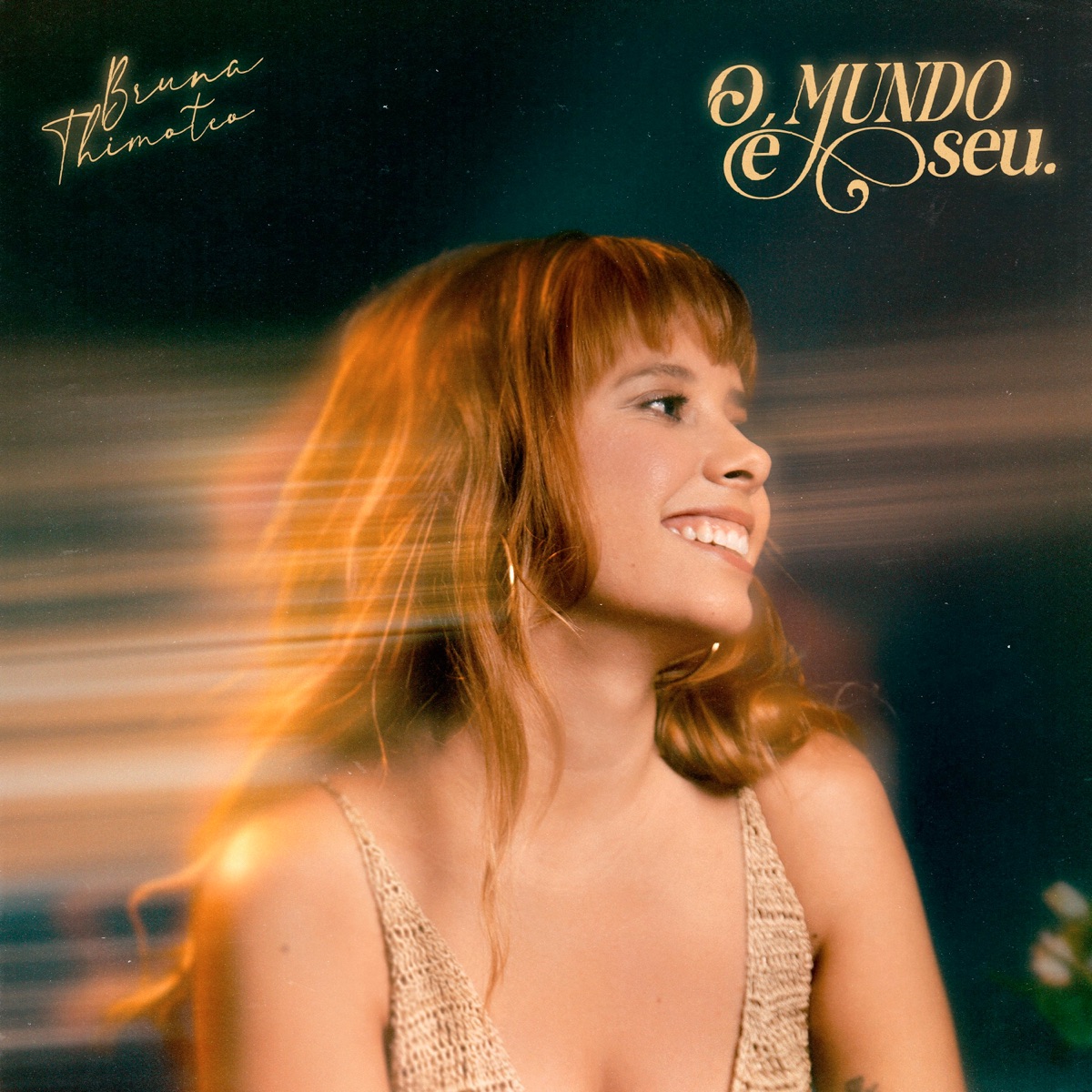 O mundo é seu - Single by Bruna Thimoteo album cover