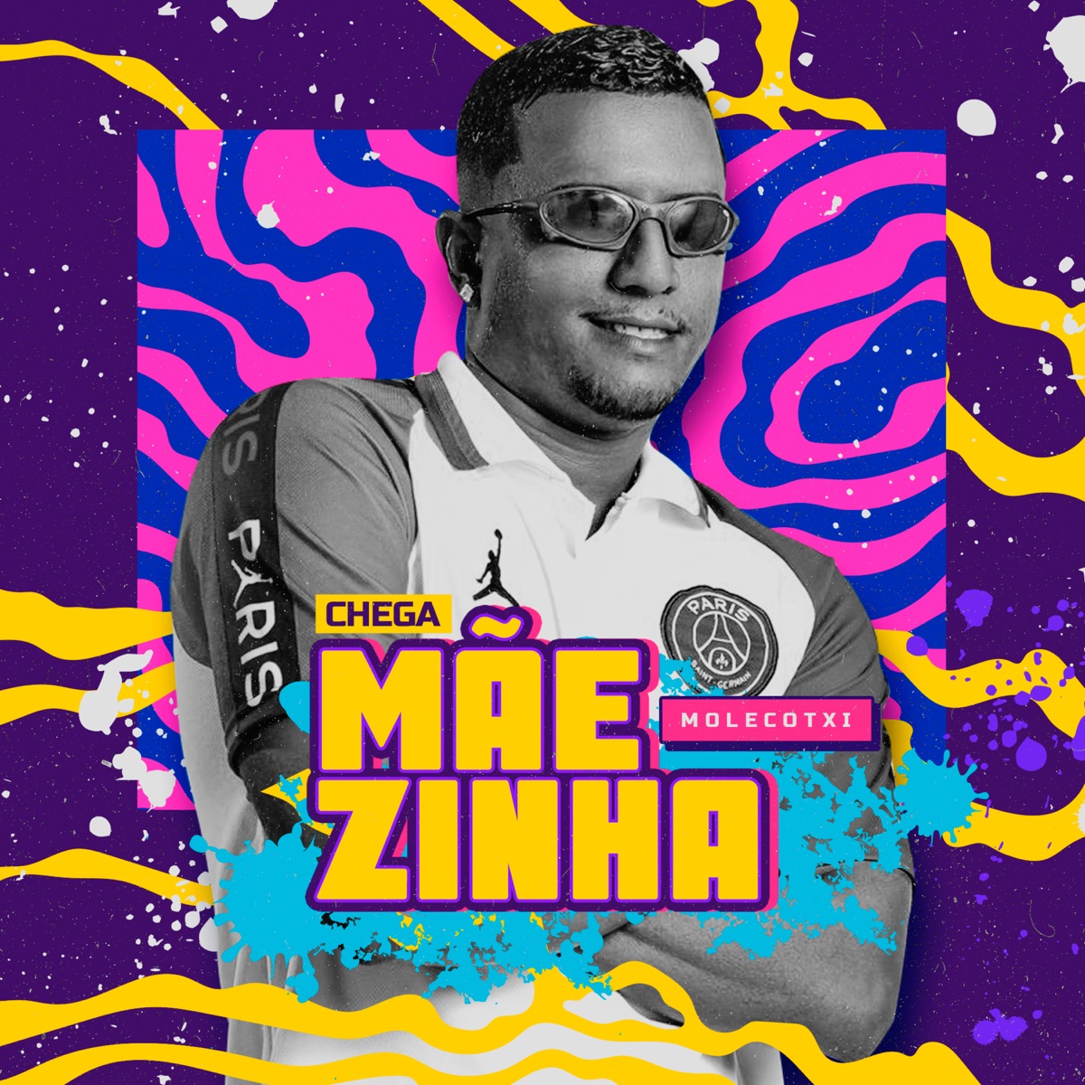 Chega Mãezinha - Single by Molecotxi album cover