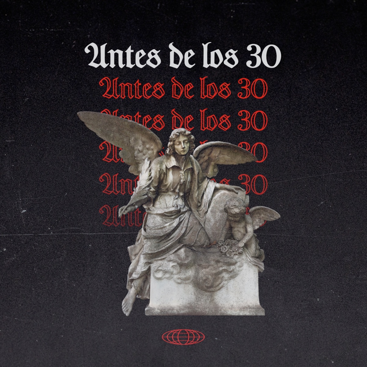 Antes de los 30 (feat. Dilema Rowe, Knox S., Keydi Music & Jordan Salmar) - Single by A-N-G, Chonothekidd & Keysan album cover