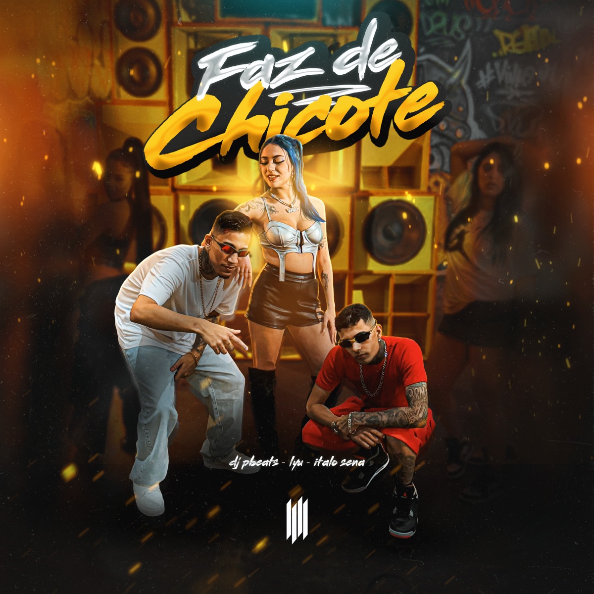Faz de Chicote - Single by DJ PBEATS, Lyu, ITALO SENA & DJ VYZ album cover