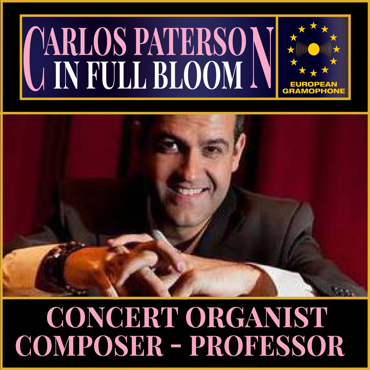 Paterson: In Full Bloom by Carlos Paterson, Johann Sebastian Bach, Felix Mendelssohn & Pacho Flores album cover
