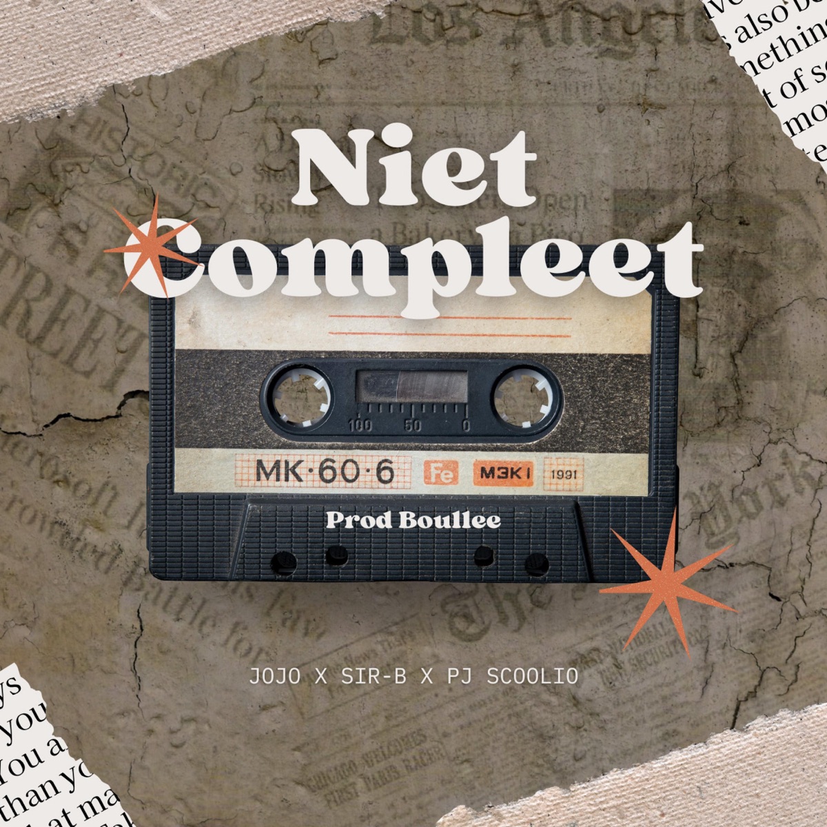 Niet Compleet - Single by PJ Scoolio, Jojo, Sir-B & BOULLEE album cover