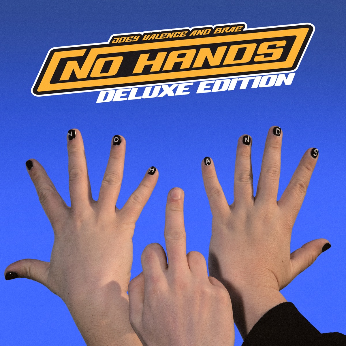 NO HANDS (Deluxe Edition) by Joey Valence & Brae album cover