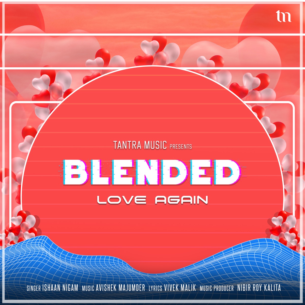 Love Again (Blended) - Single by Nibir Roy Kalita, Ishaan Nigam & Avishek Majumder album cover