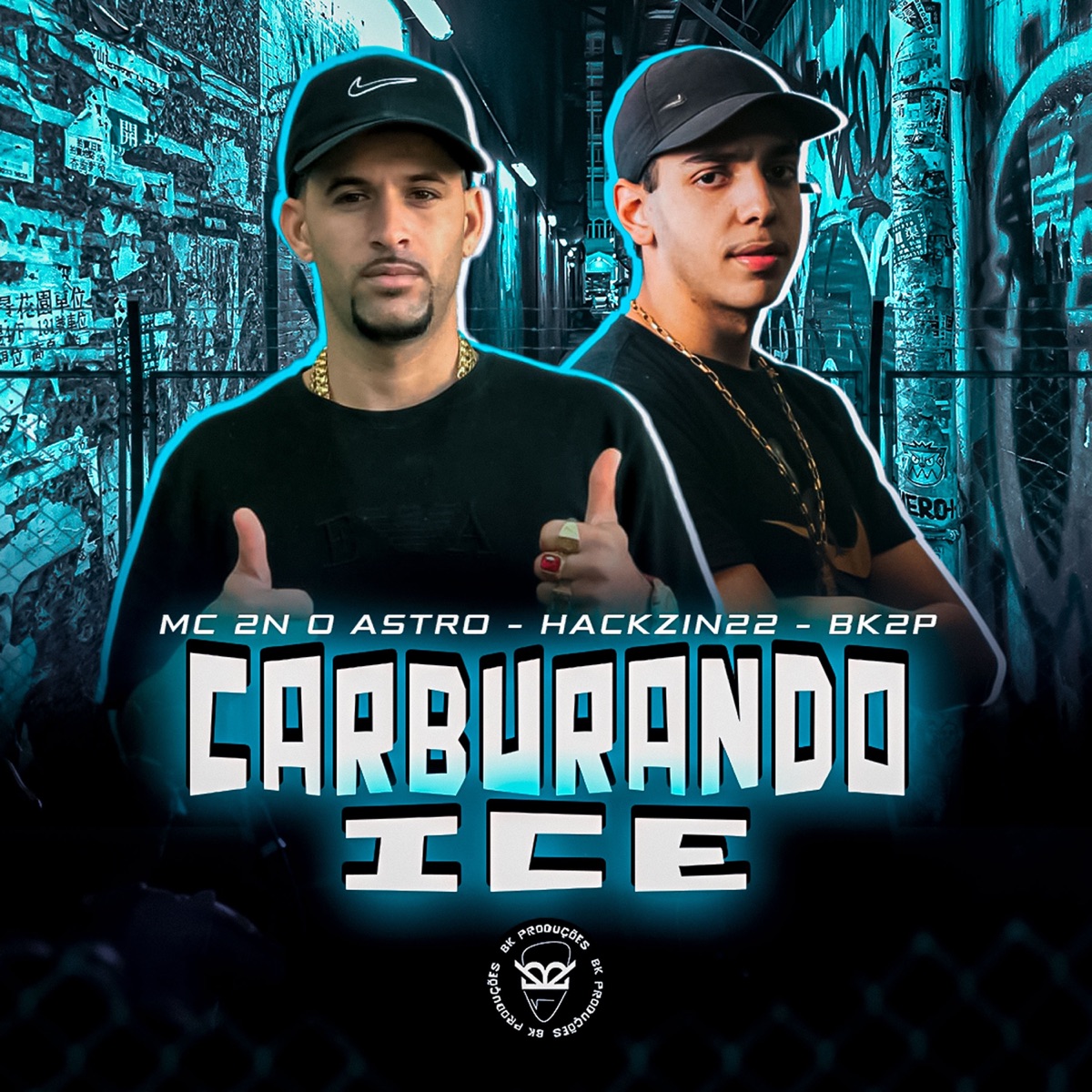 CARBURANDO ICE - Single by MC 2N O ASTRO, HACKZIN22 & BK2P album cover