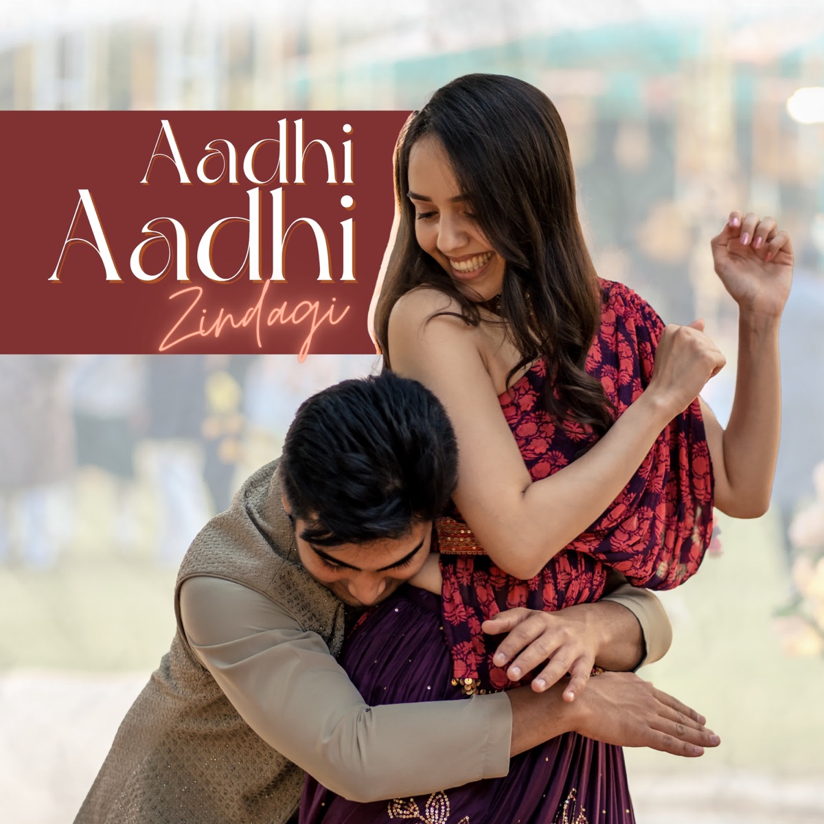Aadhi Aadhi Zindagi (feat. Badal Soni & Tirth Thakkar) - Single by Hrutul album cover