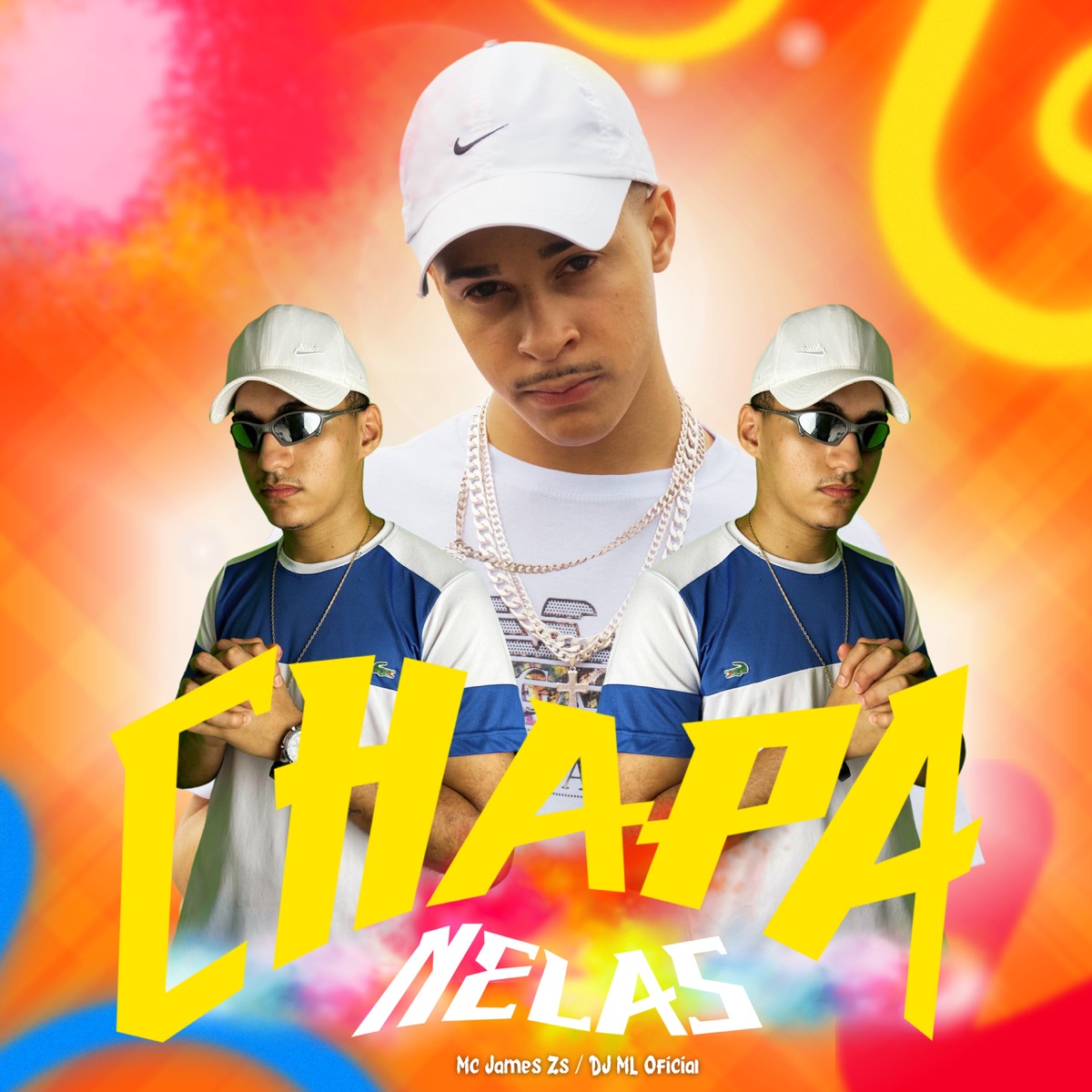 Chapa Nelas (feat. Dj ML Oficial) - Single by Mc James Zs album cover