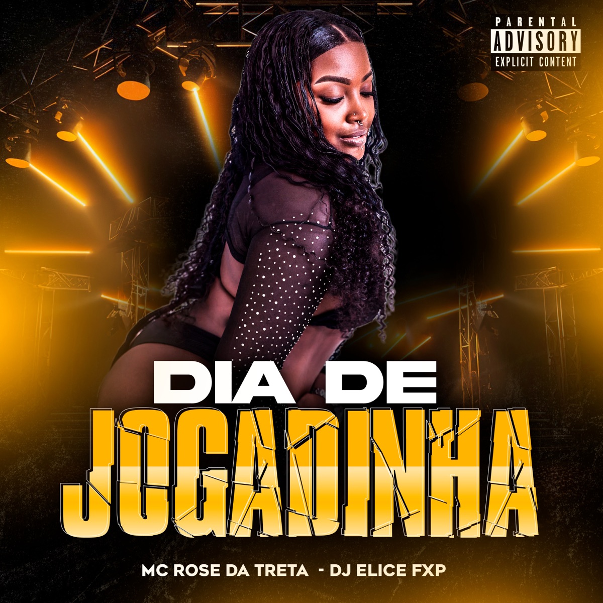 Dia de Jogadinha - Single by Mc Rose da Treta & DJ ELICE FXP album cover