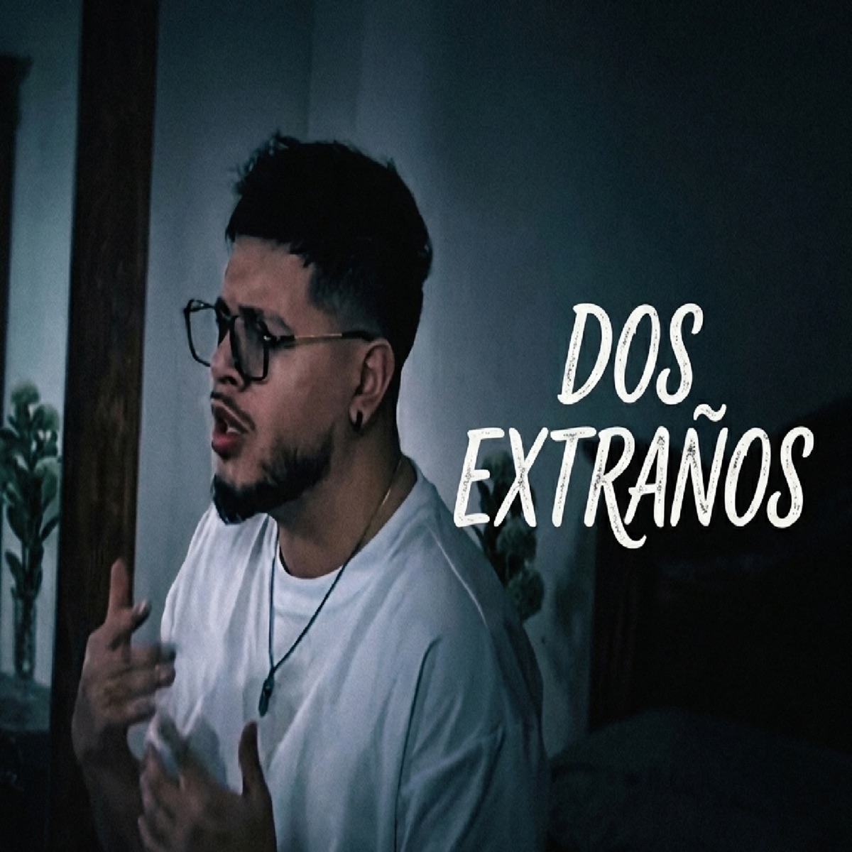 Dos Extraños - Single by Sonter Rodriguez album cover